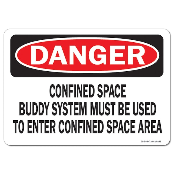 OSHA, Confined Space Buddy System Must Used, 5in X 3.5in, 10PK, 3.5" H, 5" W, Landscape, PK10